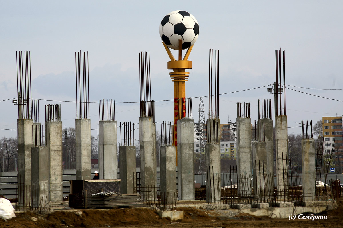 Саранск – строящийся футбольный стадион